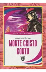 Monte Cristo Kontu Dünya Çocuk Klasikleri (7 - 12 Yaş)