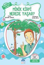Gülistan Sitesi Çocukları / Minik Kirpi Nerede Yaşar?