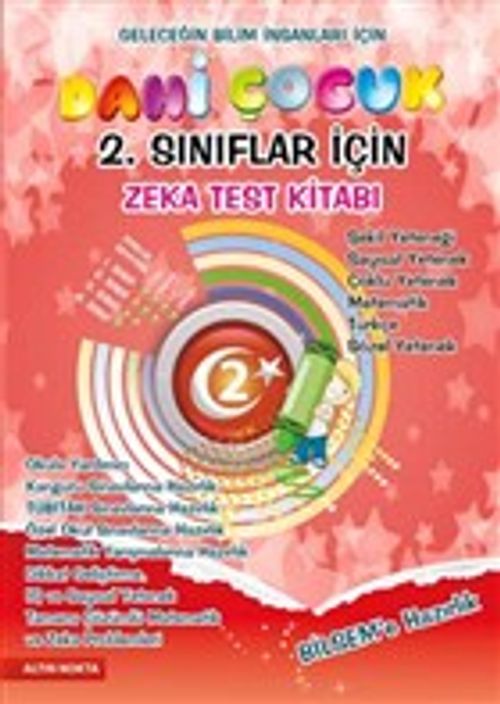 Dahi Çocuk Zeka ve Test Kitabı 2. Sınıflar İçin BİLSEM'e Hazırlık - Tamamı Çözümlü
