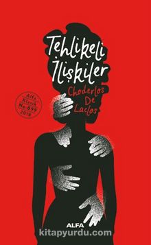 Tehlikeli İlişkiler (Ciltli) - Choderlos De Laclos