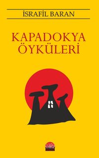 Kapadokya Öyküleri