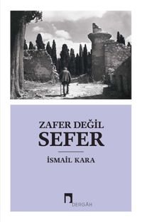 Zafer Değil Sefer