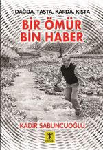Bir Ömür Bin Haber