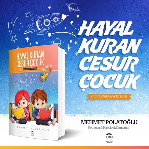 Hayal Kuran Cesur Çocuk