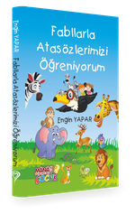 Fabllarla Atasözlerimizi Öğreniyorum