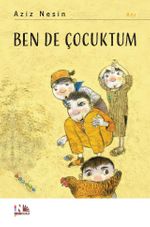 Ben de Çocuktum