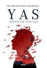 Yas &amp; Kişisel Bir Yolculuk