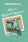 Nereden Başlasak? & Vespa İle Girşimcilik Yollarında