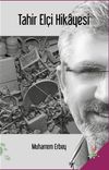 Tahir El&ccedil;i Hikayesi (Ciltli)