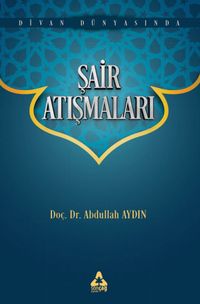 Divan Dünyasında Şair Atışmaları