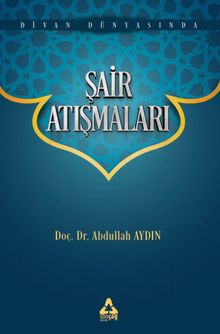 Divan Dünyasında Şair Atışmaları