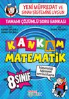 Kankam Matematik 8. Sınıf &Ccedil;&ouml;z&uuml;ml&uuml; Soru Bankası