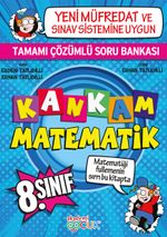 Kankam Matematik 8. Sınıf Çözümlü Soru Bankası 