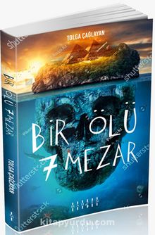 Bir Ölü Yedi Mezar - Tolga Çağlayan