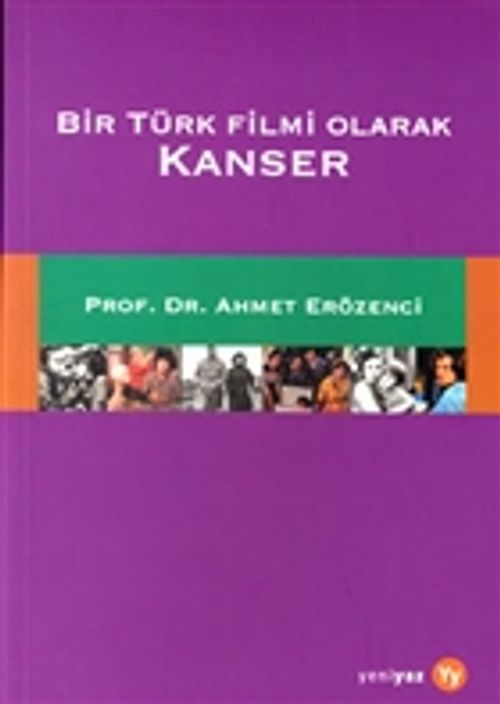 Bir Türk Filmi Olarak Kanser