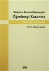 Bilişsel ve Devimsel Davranışları &Ouml;ğretmeyi Kazanma