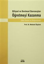 Bilişsel ve Devimsel Davranışları Öğretmeyi Kazanma