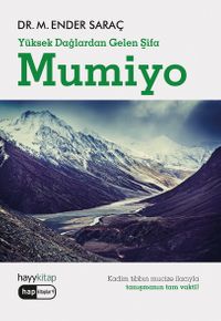 Yüksek Dağlardan Gelen Şifa Mumiyo