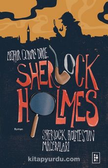 Sherlock Holmes 1 / Sherlock Holmes’un Maceraları