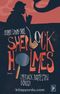 Sherlock Holmes 3 / Sherlock Holmes’un Dönüşü