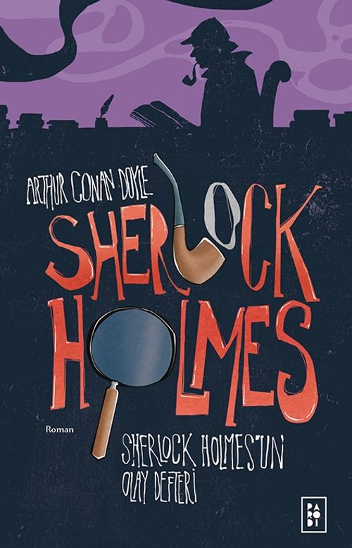 Sherlock Holmes 5 / Sherlock Holmes'un Olay Defteri