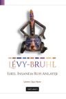 İlkel İnsanda Ruh Anlayışı