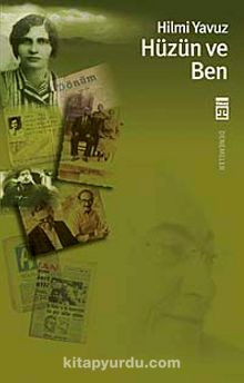 Hüzün ve Ben - Hilmi Yavuz