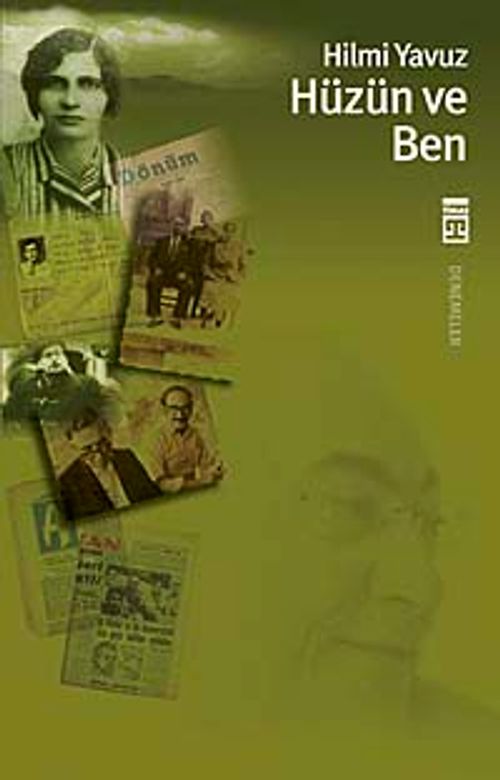 Hüzün ve Ben