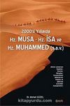 2000'li Yıllarda Hz.Musa-Hz.İsa ve Hz.Muhammed (s.a.v)