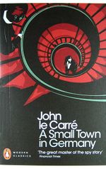 A Small Town in Germany (Modern Classics)
