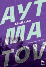 Ebedi Gelin (Dağlar Yıkıldığı Zaman)