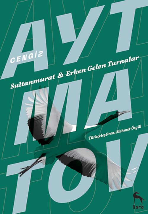 Sultan Murat & Erken Gelen Turnalar