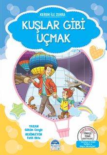 Kerem ile Zehra / Kuşlar Gibi Uçmak