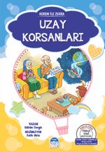 Kerem ile Zehra / Uzay Korsanları