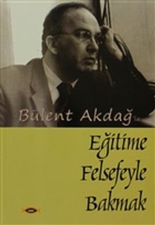 Eğitime Felsefeyle Bakmak