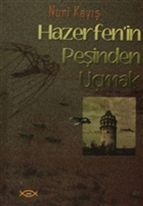 Hazerfen'in Peşinden Uçmak
