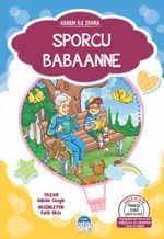 Kerem ile Zehra / Sporcu Babaanne