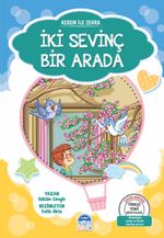 Kerem ile Zehra / İki Sevinç Bir Arada