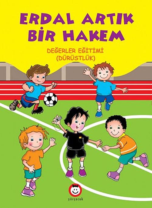 Erdal Artık Bir Hakem & Değerler Eğitimi - (Dürüstlük)