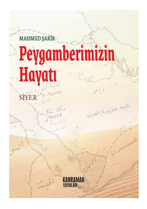Peygamberimizin Hayatı / Mahmud Şakir (Karton Kitap)