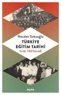 Türkiye Eğitim Tarihi (11-20. Yüzyıllar)