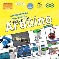 ArduinoBlocks Projeleri ile Herkes için Arduino