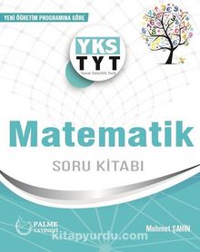 YKS-TYT Matematik Soru Kitabı - Mehmet Şahin