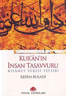 Kur'an'ın İnsan Tasavvuru & Kıyamet Suresi Tefsiri - Kerim Buladı