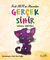 Kedi Mor&rsquo;un Maceraları / Ger&ccedil;ek Sihir