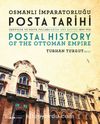 Osmanlı İmparatorluğu Posta Tarihi Tarifeler Ve Posta Yolları - Rates And Routes (1840-1922)