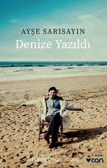 Denize Yazıldı - Ayşe Sarısayın
