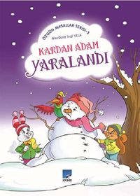 Kardan Adam Yaralandı