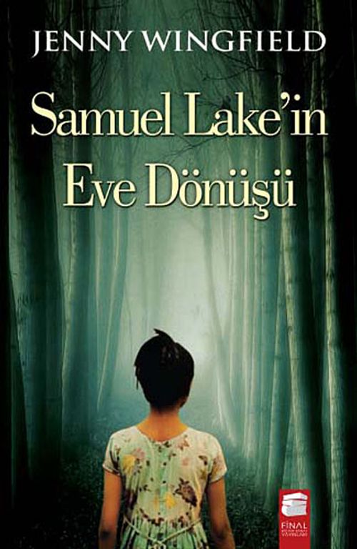 Samuel Lake'in Eve Dönüşü