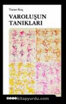 Varoluşun Tanıkları - Dr. Turan Koç